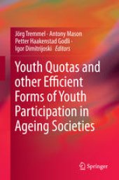 book Youth Quotas and other Efficient Forms of Youth Participation in Ageing Societies