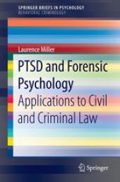 book PTSD and Forensic Psychology: Applications to Civil and Criminal Law