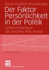 book Der Faktor Persönlichkeit in der Politik: Leadershipanalyse des Kanzlers Willy Brandt