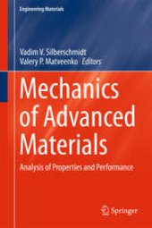 book Mechanics of Advanced Materials: Analysis of Properties and Performance