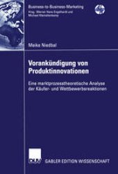 book Vorankündigung von Produktinnovationen: Eine marktprozesstheoretische Analyse der Käufer- und Wettbewerbsreaktionen