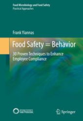 book Food Safety = Behavior: 30 Proven Techniques to Enhance Employee Compliance