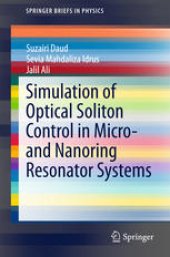 book Simulation of Optical Soliton Control in Micro- and Nanoring Resonator Systems