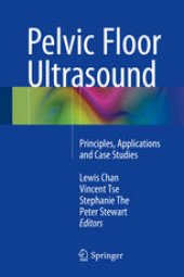 book Pelvic Floor Ultrasound: Principles, Applications and Case Studies