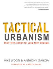 book Tactical Urbanism: Short-term Action for Long-term Change