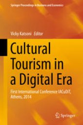 book Cultural Tourism in a Digital Era: First International Conference IACuDiT, Athens, 2014