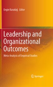 book Leadership and Organizational Outcomes: Meta-Analysis of Empirical Studies