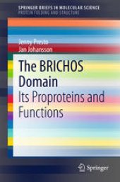 book The BRICHOS Domain: Its Proproteins and Functions