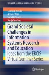 book Grand Societal Challenges in Information Systems Research and Education: Ideas from the ERCIS Virtual Seminar Series