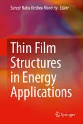 book Thin Film Structures in Energy Applications