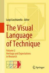 book The Visual Language of Technique: Volume 2 - Heritage and Expectations in Research