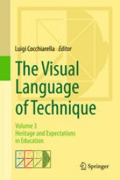 book The Visual Language of Technique: Volume 3 - Heritage and Expectations in Education