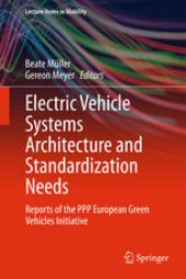 book Electric Vehicle Systems Architecture and Standardization Needs: Reports of the PPP European Green Vehicles Initiative