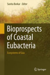 book Bioprospects of Coastal Eubacteria: Ecosystems of Goa