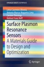 book Surface Plasmon Resonance Sensors: A Materials Guide to Design and Optimization