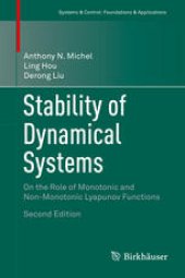 book Stability of Dynamical Systems: On the Role of Monotonic and Non-Monotonic Lyapunov Functions