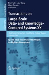 book Transactions on Large-Scale Data- and Knowledge-Centered Systems XX: Special Issue on Advanced Techniques for Big Data Management