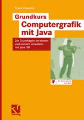 book Grundkurs Computergrafik mit Java: Die Grundlagen verstehen und einfach umsetzen mit Java 3D