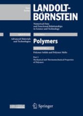 book Polymer Solids and Polymer Melts–Mechanical and Thermomechanical Properties of Polymers