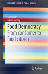 book Food Democracy: From consumer to food citizen