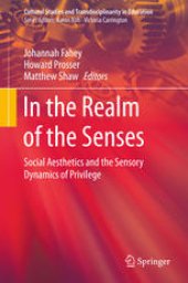 book In the Realm of the Senses: Social Aesthetics and the Sensory Dynamics of Privilege