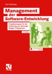 book Management der Software-Entwicklung: Projektkompass für die Erstellung von leistungsfähigen IT-Systemen