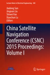 book China Satellite Navigation Conference (CSNC) 2015 Proceedings: Volume I