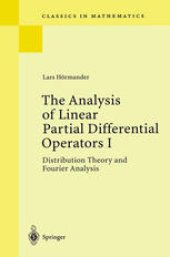 book The Analysis of Linear Partial Differential Operators I: Distribution Theory and Fourier Analysis