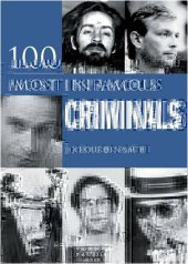 book 100 Infamous Criminals