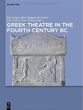 book Greek Theatre in the Fourth Century BC