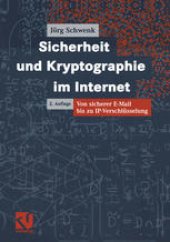 book Sicherheit und Kryptographie im Internet: Von sicherer E-Mail bis zu IP-Verschlüsselung