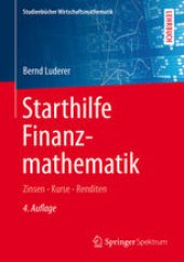 book Starthilfe Finanzmathematik: Zinsen – Kurse – Renditen