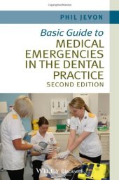 book Basic Guide to Medical Emergencies in the Dental Practice