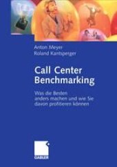 book Call Center Benchmarking: Was die Besten anders machen und wie Sie davon profitieren können