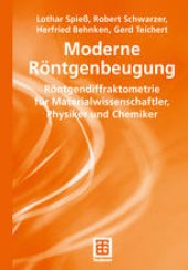 book Moderne Röntgenbeugung: Röntgendiffraktometrie für Materialwissenschaftler, Physiker und Chemiker