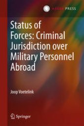 book Status of Forces: Criminal Jurisdiction over Military Personnel Abroad