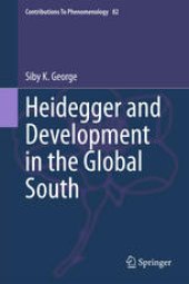 book Heidegger and Development in the Global South