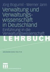 book Verwaltung und Verwaltungswissenschaft in Deutschland: Einführung in die Verwaltungswissenschaft