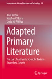 book Adapted Primary Literature: The Use of Authentic Scientific Texts in Secondary Schools