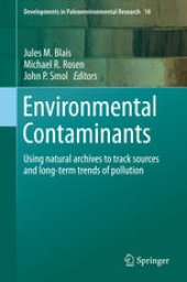 book Environmental Contaminants: Using natural archives to track sources and long-term trends of pollution