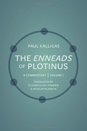 book The "Enneads" of Plotinus: A Commentary, Volume 1