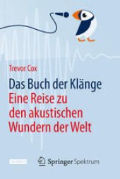 book Das Buch der Klänge: Eine Reise zu den akustischen Wundern der Welt