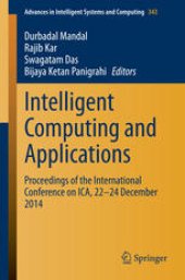 book Intelligent Computing and Applications: Proceedings of the International Conference on ICA, 22-24 December 2014