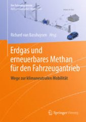 book Erdgas und erneuerbares Methan für den Fahrzeugantrieb: Wege zur klimaneutralen Mobilität