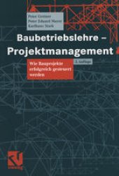 book Baubetriebslehre — Projektmanagement: Wie Bauprojekte erfolgreich gesteuert werden