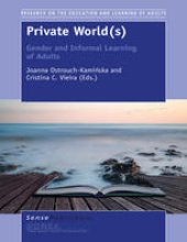 book Private World(s): Gender and Informal Learning of Adults