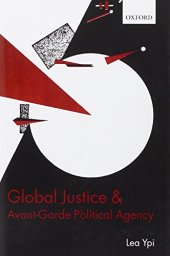 book Global Justice and Avant-Garde Political Agency