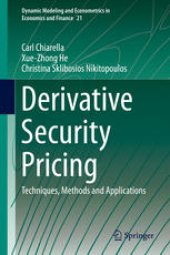 book Derivative Security Pricing: Techniques, Methods and Applications