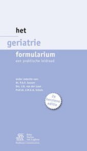 book Het Geriatrie formularium.: een praktische leidraad