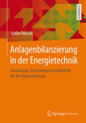 book Anlagenbilanzierung in der Energietechnik: Grundlagen, Gleichungen und Modelle für die Ingenieurpraxis